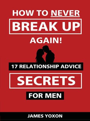 cover image of How to NEVER Break Up Again!